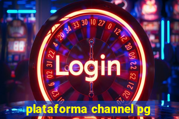 plataforma channel pg